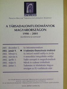 Buskó Tibor László - A Társadalomtudományok Magyarországon 1990-2001 konferencia-sorozat [antikvár]
