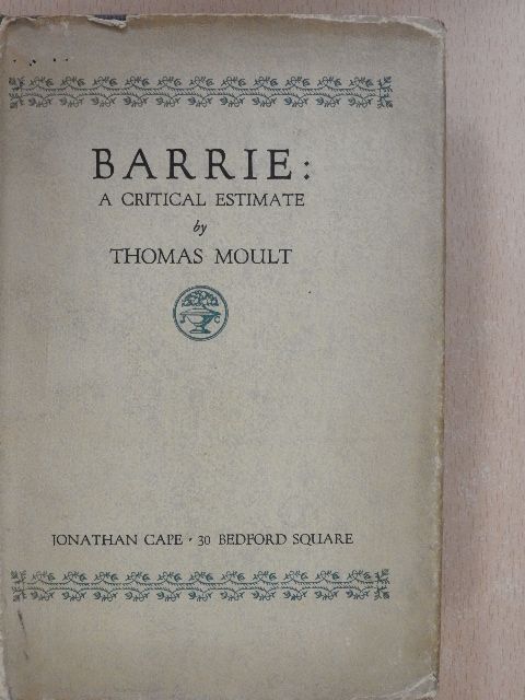 Thomas Moult - Barrie [antikvár]