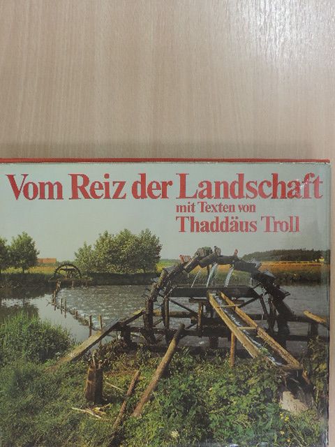 Thaddäus Troll - Vom Reiz der Landschaft [antikvár]