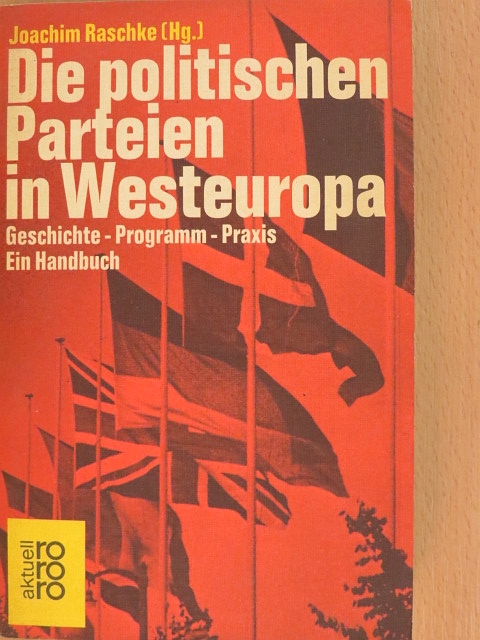 Frauke Rubart - Die politischen Parteien in Westeuropa [antikvár]