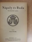 Lux Terka - Nápoly és Buda [antikvár]