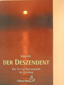 Ernst Ott - Der Deszendent [antikvár]