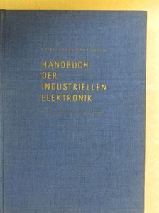 Dr. Reinhard Kretzmann - Handbuch der Industriellen Elektronik [antikvár]