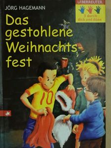 Jörg Hagemann - Das gestohlene Weihnachtsfest [antikvár]