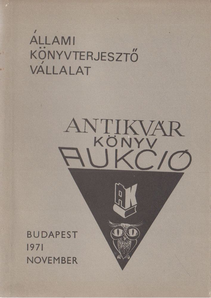Hoffmann Ferenc (szerk.) - Állami Könyvterjesztő Vállalat antikvár könyvaukció - 1971 November [antikvár]