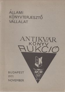 Hoffmann Ferenc (szerk.) - Állami Könyvterjesztő Vállalat antikvár könyvaukció - 1971 November [antikvár]