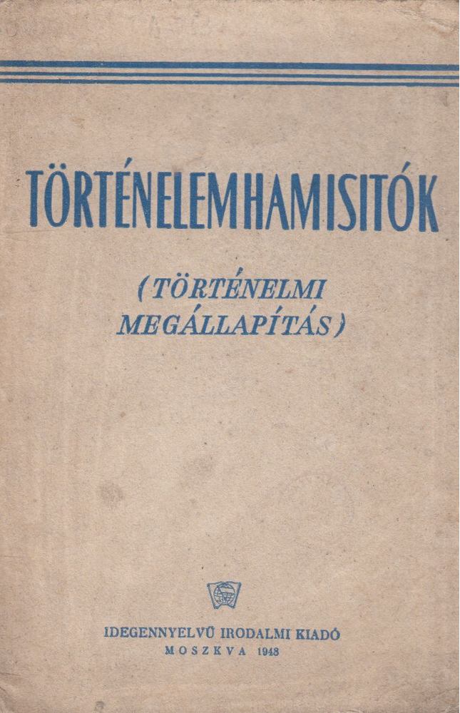 Történelemhamisítók [antikvár]