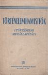 Történelemhamisítók [antikvár]