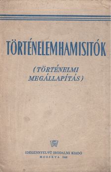 Történelemhamisítók [antikvár]
