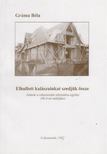Gráma Béla - Elhullott kalászainkat szedjük össze [antikvár]