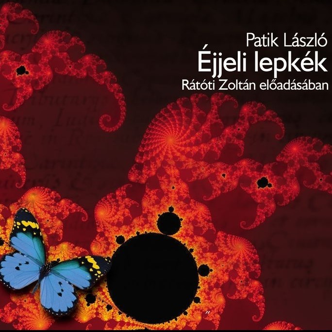 Patik László - Éjjeli lepkék [eHangoskönyv]