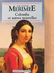 Prosper Mérimée - Colomba et autres nouvelles [antikvár]