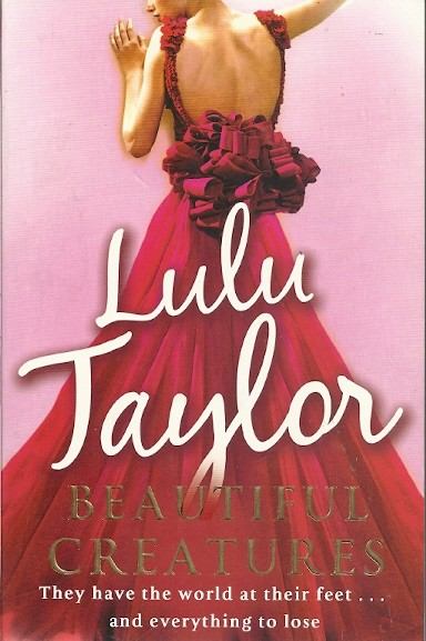 Lulu Taylor - Beautiful Creatures [antikvár]