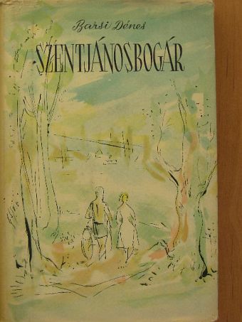 Barsi Dénes - Szentjánosbogár [antikvár]