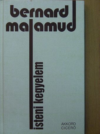 Bernard Malamud - Isteni kegyelem [antikvár]