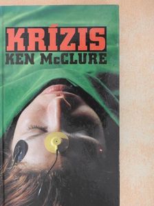 Ken McClure - Krízis [antikvár]