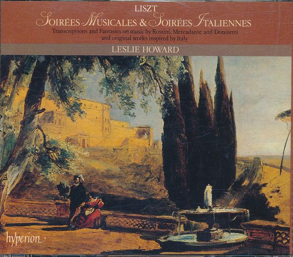 LISZT - SOIRÉES MUSICALES & SOIRÉES ITALIENNES 2CD HOWARD