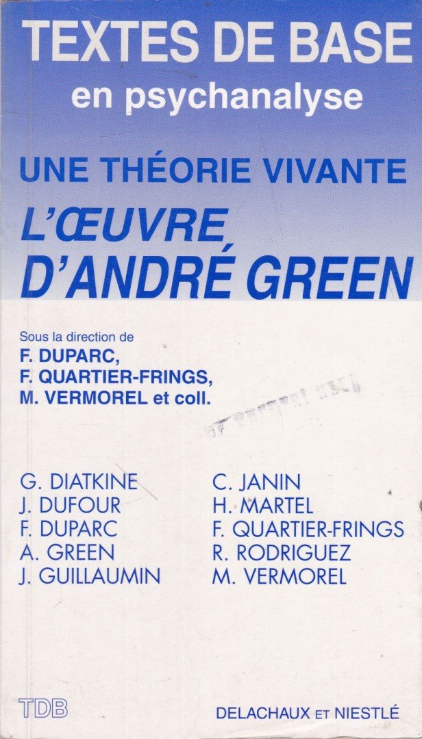 Francois Duparc, Florence Quartier-Frings, Madeleine Vermorel - Une théorie vivante [antikvár]
