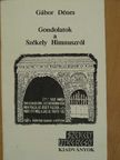 Gábor Dénes - Gondolatok a Székely Himnuszról [antikvár]