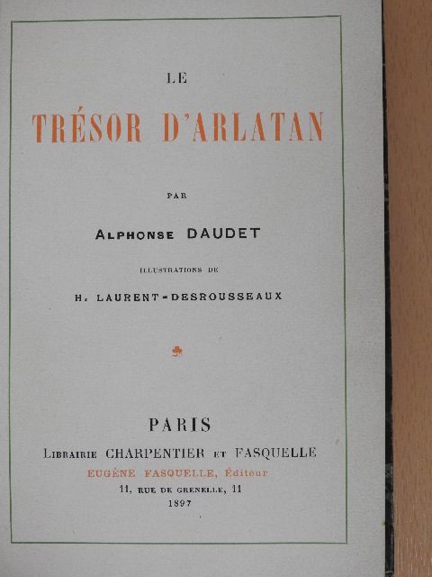 Alphonse Daudet - Le Trésor d'Arlatan [antikvár]
