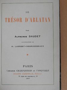 Alphonse Daudet - Le Trésor d'Arlatan [antikvár]