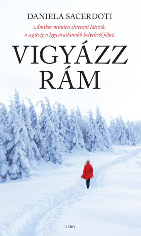 Daniela Sacerdoti - Vigyázz rám [eKönyv: epub, mobi]