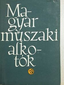 Dr. Guóth Béla - Magyar műszaki alkotók [antikvár]