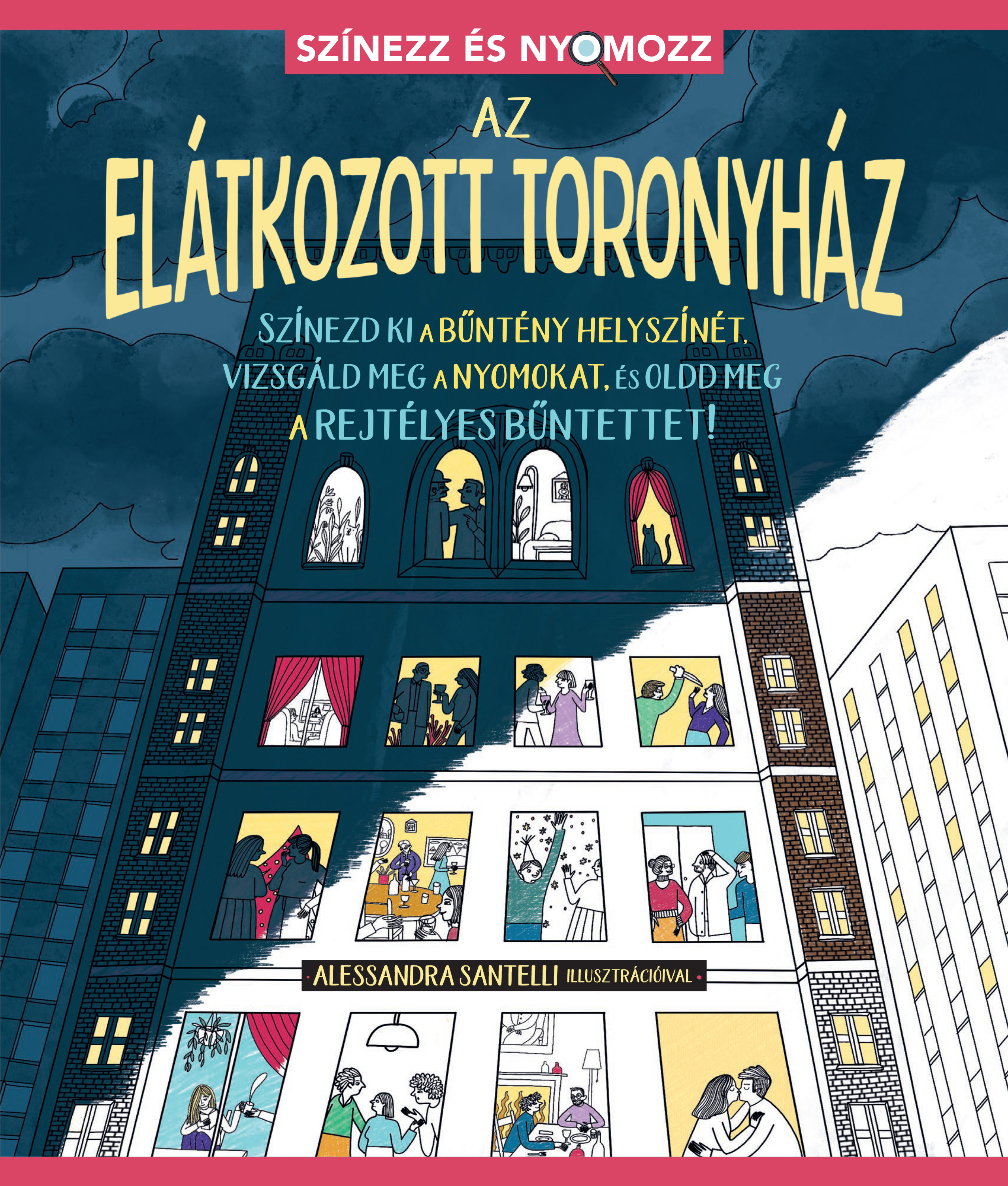 Alessandra Santelli - Színezz és nyomozz: Az Elátkozott Toronyház