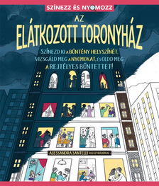 Alessandra Santelli - Színezz és nyomozz: Az Elátkozott Toronyház