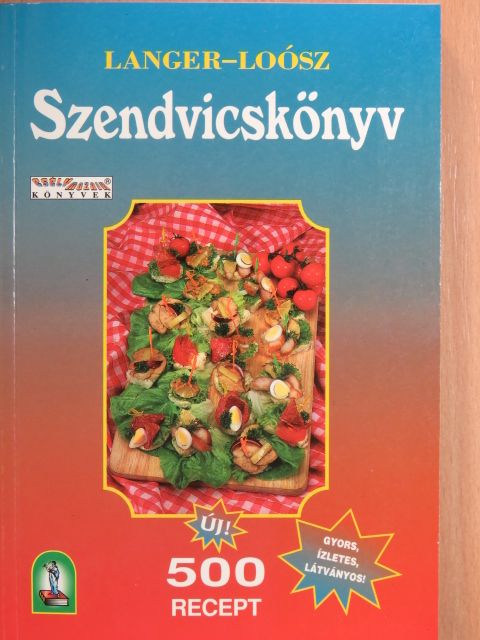 Langer Veronika - Szendvicskönyv [antikvár]