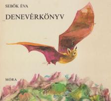 SEBŐK ÉVA - Denevérkönyv [antikvár]