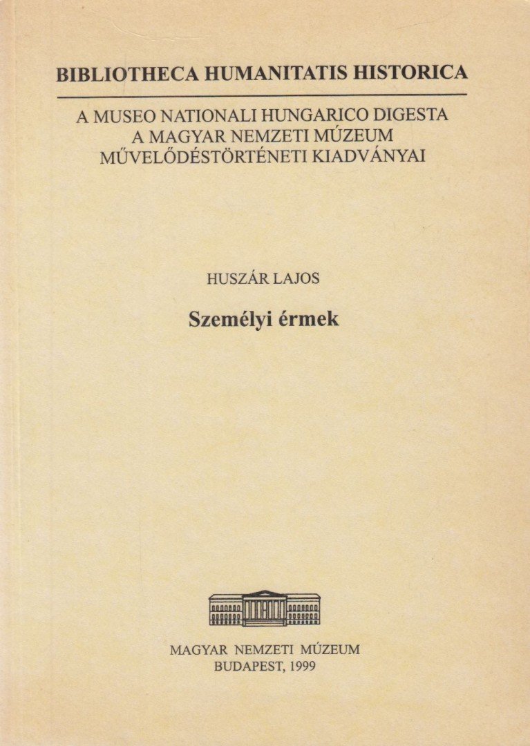 HUSZÁR LAJOS - Személyi érmek [antikvár]