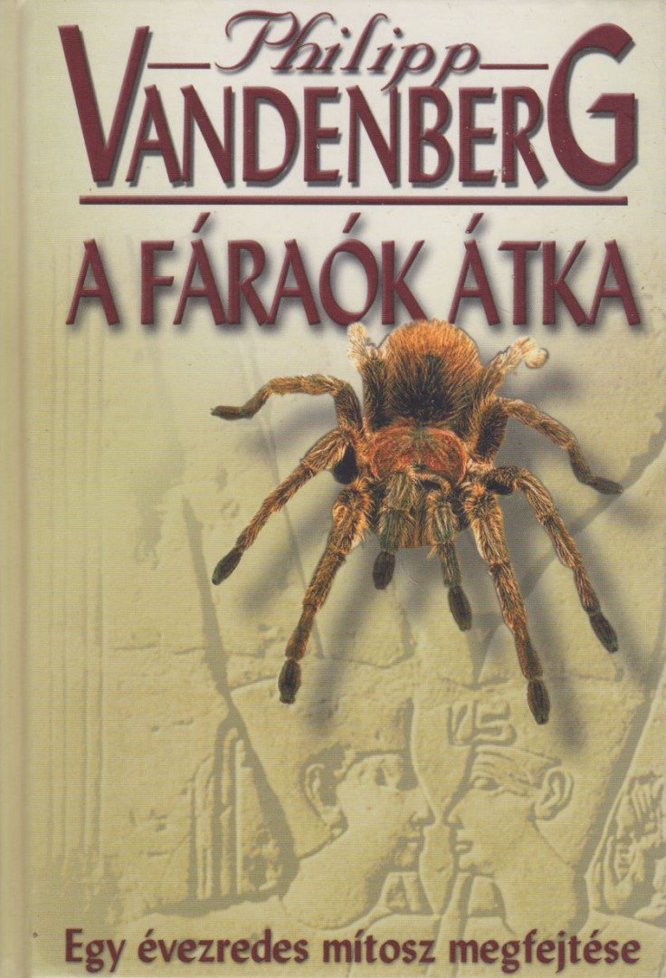 Philipp Vandenberg - A fáraók átka [antikvár]