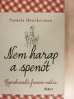 Pamela Druckerman - Nem harap a spenót [antikvár]
