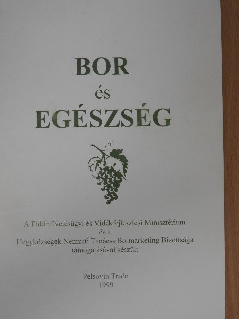 Bor és egészség [antikvár]