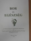 Bor és egészség [antikvár]