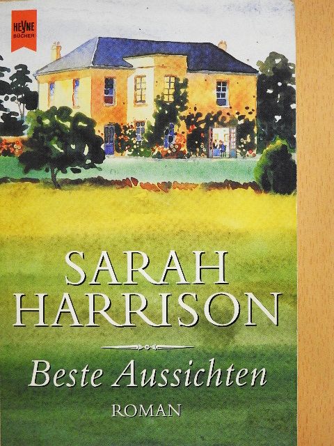 Sarah Harrison - Beste Aussichten [antikvár]