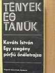Kováts István - Egy szegény pórfiú önéletrajza [antikvár]