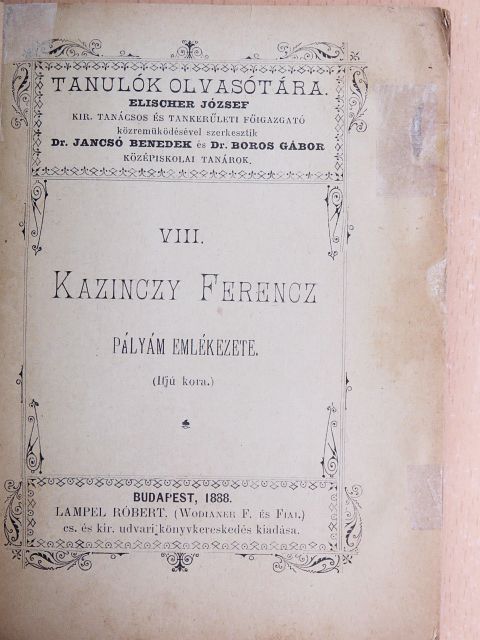 Kazinczy Ferenc - Pályám emlékezete [antikvár]
