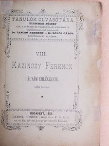 Kazinczy Ferenc - Pályám emlékezete [antikvár]