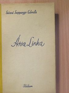 Szászné Szappanyos Gabriella - Árva Linka [antikvár]