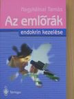 Dr. Nagykálnai Tamás - Az emlőrák endokrin kezelése [antikvár]
