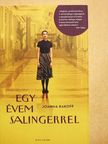 Joanna Rakoff - Egy évem Salingerrel [antikvár]