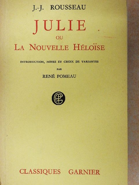 Jean-Jacques Rousseau - Julie ou La Nouvelle Héloise [antikvár]
