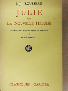 Jean-Jacques Rousseau - Julie ou La Nouvelle Héloise [antikvár]