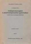Dr. Szakács Ferenc - Intelligenciavizsgálat a pszichodiagnosztikai gyakorlatban [antikvár]
