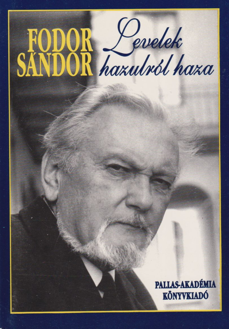 FODOR SÁNDOR - Levelek hazulról haza [antikvár]