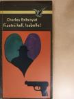 Charles Exbrayat - Fizetni kell, Isabelle! [antikvár]