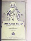 Dr. Schütz Antal - Katholikus hittan [antikvár]