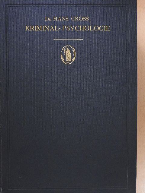 Dr. Hans Gross - Kriminal-Psychologie [antikvár]